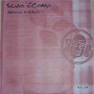 Silvio Ecomo - Groove Robbed flac album