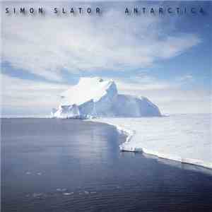 Simon Slator - Antarctica flac album