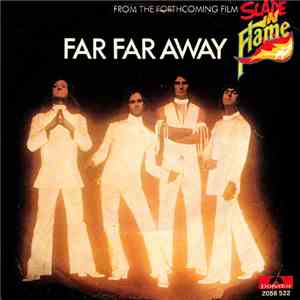Slade - Far Far Away flac album