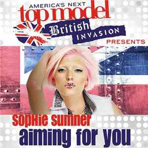 Sophie Sumner - America's Next Top Model Presents: Aiming for You flac album