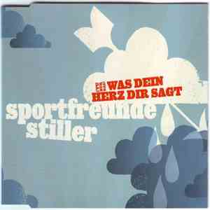 Sportfreunde Stiller - (Tu Nur Das) Was Dein Herz Dir Sagt flac album
