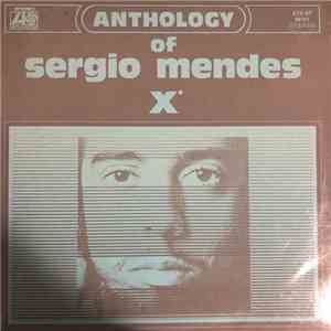 Sérgio Mendes - Anthology of Sergio Mendes X flac album