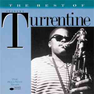 Stanley Turrentine - The Best Of Stanley Turrentine flac album