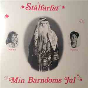 Stålfarfar, Helena Sköld, Marina Gårdenskog - Min Barndoms Jul flac album