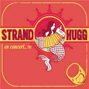 Strand Hugg - En Concert...Ve flac album