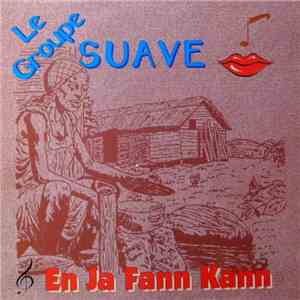 Suave  - En Ja Fann Kann flac album