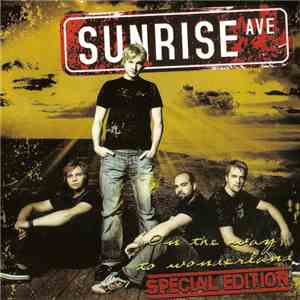 Sunrise Avenue - On The Way To Wonderland - Special Edition flac album
