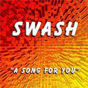 Swash - A Song For You flac album