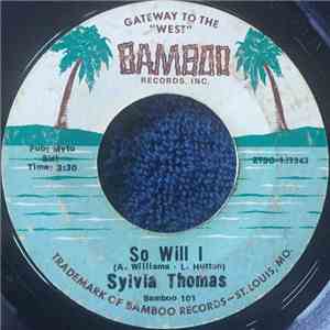 Sylvia Thomas  - So Will I flac album