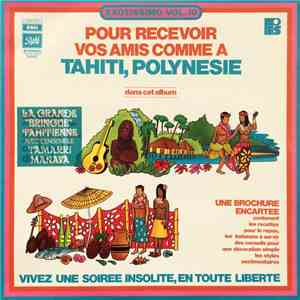 Tamarri Manava - Pour Recevoir Vos Amis Comme A Tahiti, Polynesie flac album