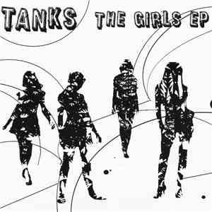 Tanks - The Girls EP flac album