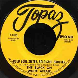 The Black On White Affair - Bold Soul Sister, Bold Soul Brother / A Bunch Of Changes flac album