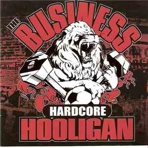 The Business - Hardcore Hooligan flac album