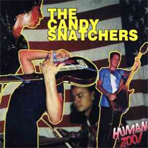 The Candy Snatchers - Human Zoo! flac album