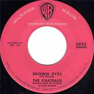 The Chateaus  - Satisfied / Brown Eyes flac album