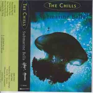 The Chills - Submarine Bells flac album