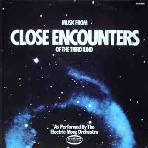 The Electric Moog Orchestra - Music From Close Encounters Of The Third Kind flac album