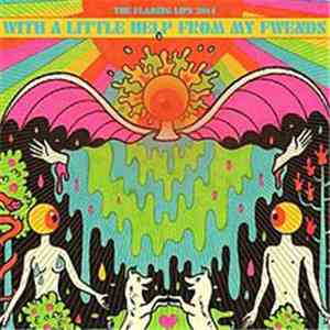 The Flaming Lips - With A Little Help From My Fwends flac album