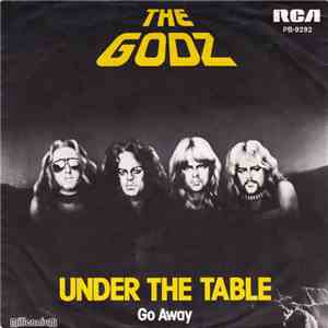 The Godz  - Under The Table flac album