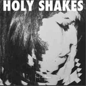 The Holy Shakes - Feast Or Famine flac album