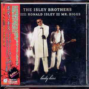 The Isley Brothers Feat. Ronald Isley Aka Mr. Biggs - Body Kiss flac album