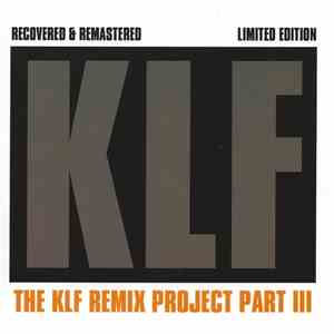 The KLF - The KLF Remix Project Part III flac album