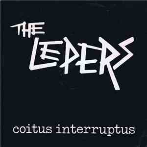 The Lepers - Coitus Interruptus flac album