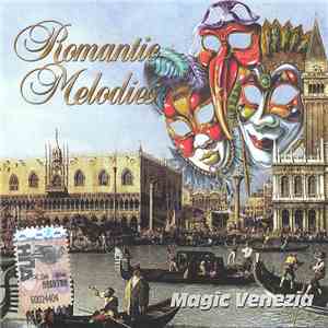 The Magic Orchestra - Romantic Melodies: Magic Venezia flac album