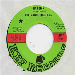 The Magid Triplets - Rated X / Don't Need A Love To Tie Me Down flac album