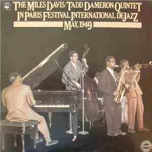 The Miles Davis/Tadd Dameron Quintet - In Paris Festival International De Jazz - May, 1949 flac album