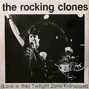 The Rocking Clones - Twilight Zone / Kidnapped flac album