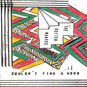 The Rotten Mangos - Couldn't Find A Word flac album