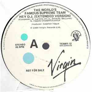 The World's Famous Supreme Team - Hey D.J. flac album
