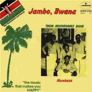 Them Mushrooms Band - Jambo, Bwana flac album