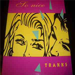 Trakks - So Nice flac album