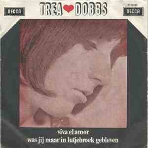 Trea Dobbs - Viva El Amor flac album