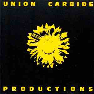 Union Carbide Productions - Financially Dissatisfied Philosophically Trying flac album
