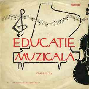 Unknown Artist - Disc De Educație Muzicală Pentru Clasa A IV-a flac album