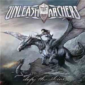 Unleash The Archers - Defy The Skies flac album