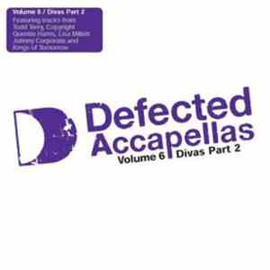 Various - Defected Accapellas Volume 6 / Divas Part 2 flac album
