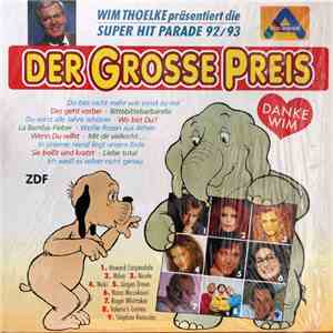 Various - Der Große Preis • Wim Thoelke Präsentiert Die Super Hit Parade 1992/1993 flac album