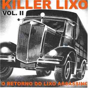 Various - Killer Lixo - Vol. 2 - O Retorno Do Lixo Assassino flac album