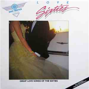 Various - Love Sixties flac album