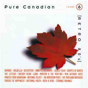 Various - Pure Canadian: Retro 80's Volume 6 flac album