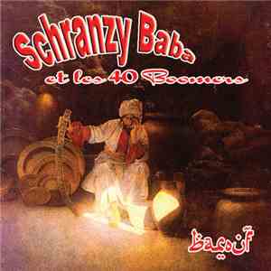 Various - Schranzy Baba Et Les 40 Boomers flac album