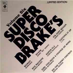 Various - Super Disco Brake's (Volume Six) flac album
