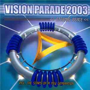 Various - Vision Parade 2003 - Eternal Peace flac album