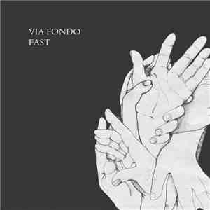 Via Fondo - Fast flac album
