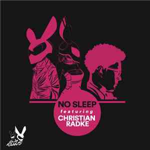We Rabbitz Featuring Christian Radke - No Sleep flac album