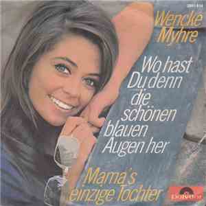 Wencke Myhre - Wo Hast Du Denn Die Schönen Blauen Augen Her flac album
